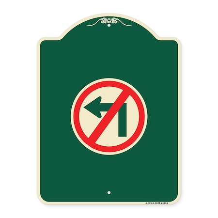 Signmission No Left Turn Graphic Only Heavy-Gauge Aluminum Architectural Sign, 24" x 18", G-1824-23844 A-DES-G-1824-23844